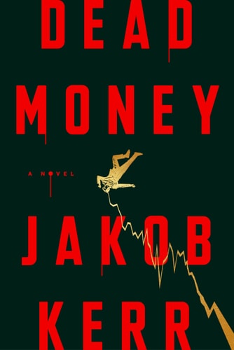 Dead Money: A Novel book cover
