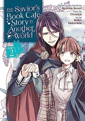 The Savior's Book Café Story in Another World (Manga) Vol. 2 book cover