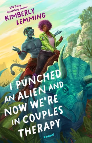 I Punched an Alien and Now We're in Couples Therapy book cover