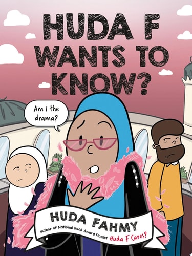 Huda F Wants to Know?: A Graphic Novel book cover