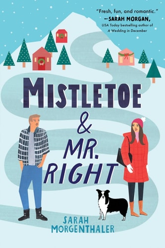 Mistletoe and Mr. Right book cover