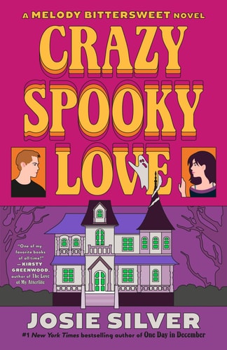 Crazy Spooky Love: A Melody Bittersweet Novel book cover