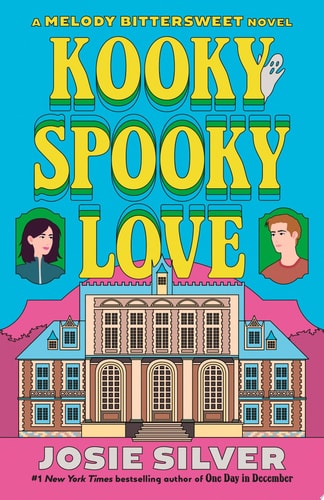 Kooky Spooky Love A Melody Bittersweet Novel book cover