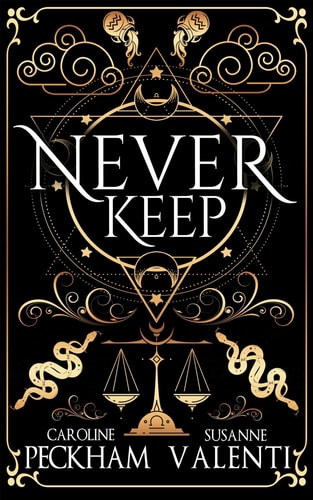 Never Keep (Book 1 in the Sins of the Zodiac series) book cover