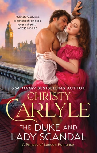 The Duke and Lady Scandal: A Novel (Princes of London, 1) book cover