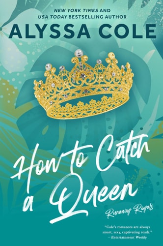 How to Catch a Queen A Novel book cover