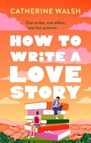 How to Write a Love Story book cover