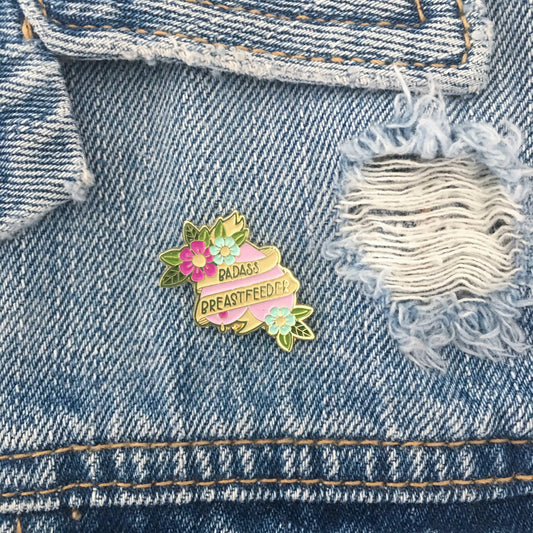 Badass Breastfeeder Enamel Pin
