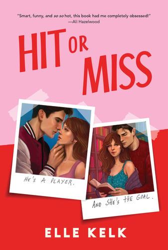Hit or Miss: A Novel book cover