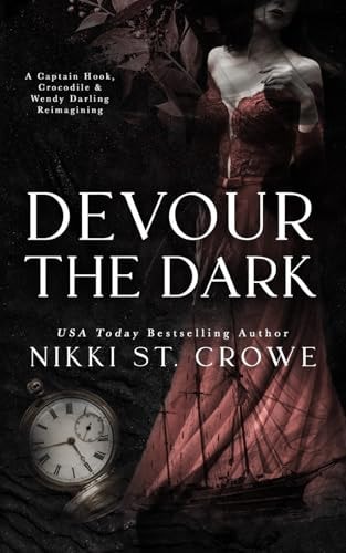 Devour the Dark A Captain Hook, Crocodile, and Wendy Darling Reimagining book cover