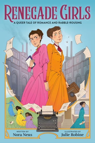 Renegade Girls (A Graphic Novel): A Queer Tale of Romance and Rabble-Rousing book cover