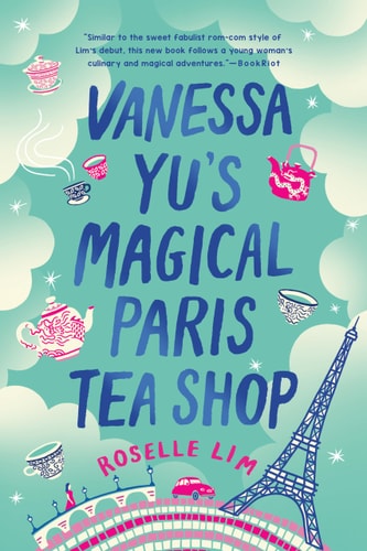Vanessa Yu's Magical Paris Tea Shop book cover