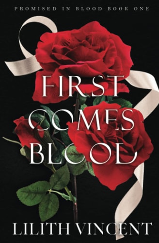 First Comes Blood A Mafia Reverse Harem Romance book cover