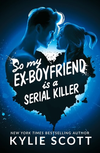 So My Ex-Boyfriend is a Serial Killer book cover