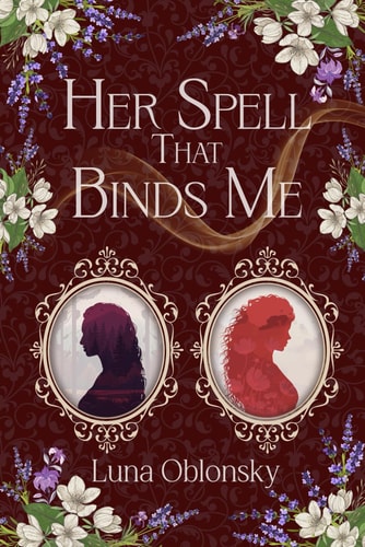 Her Spell That Binds Me A Dark Sapphic Fantasy Romance book cover
