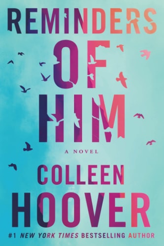 Reminders of Him: A Novel book cover