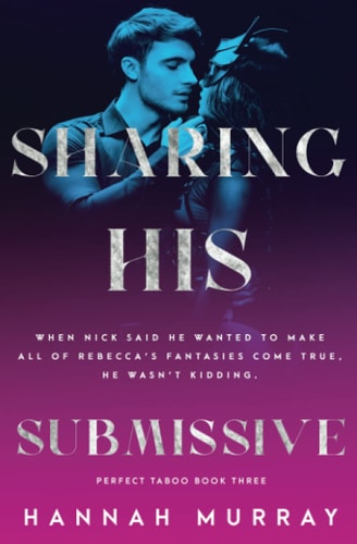 Sharing His Submissive (Perfect Taboo) book cover
