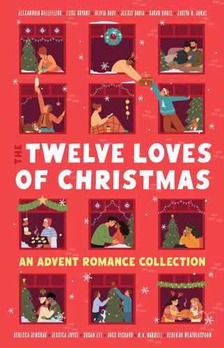 The Twelve Loves of Christmas: An Advent Romance Collection book cover