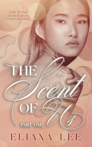 The Scent of Us Part One book cover