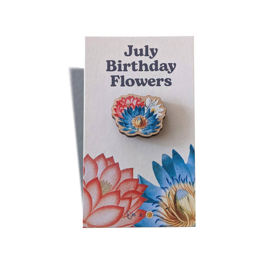 July Birthday Flower Wooden Pin