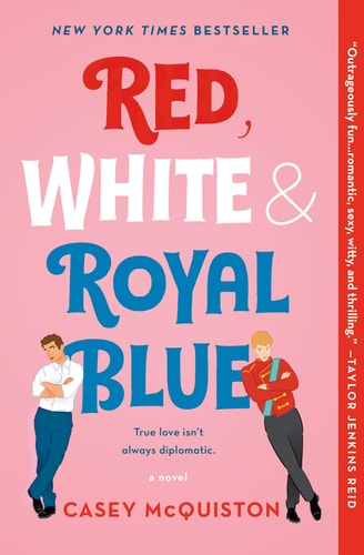 Red, White & Royal Blue: A Novel book cover