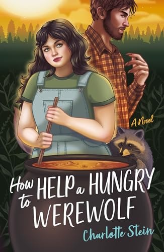 How to Help a Hungry Werewolf: A Novel (The Sanctuary for Supernatural Creatures, 1) book cover