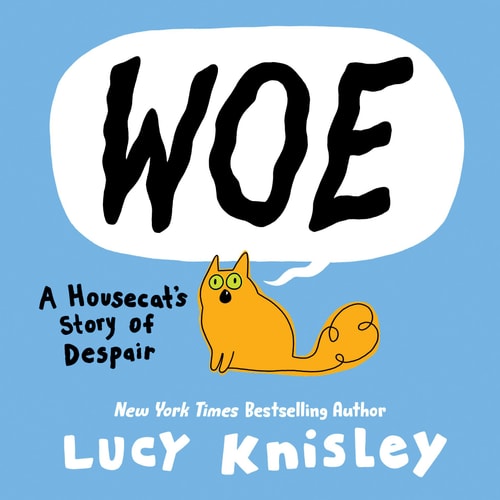 Woe: A Housecat's Story of Despair: (A Graphic Novel) book cover