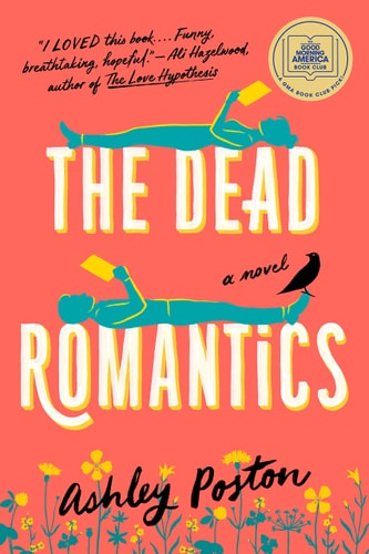 The Dead Romantics: A GMA Book Club Pick book cover