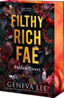 Filthy Rich Fae: Fallen Court book cover