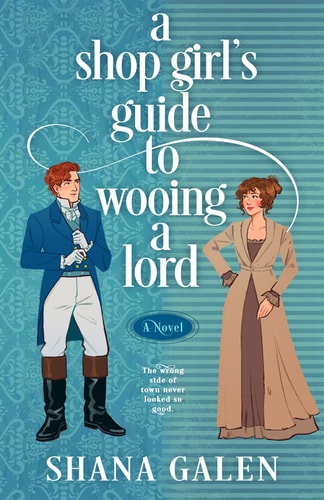 A Shop Girl's Guide to Wooing a Lord book cover