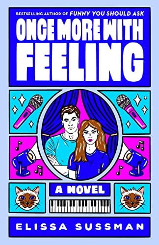Once More with Feeling: A Novel book cover