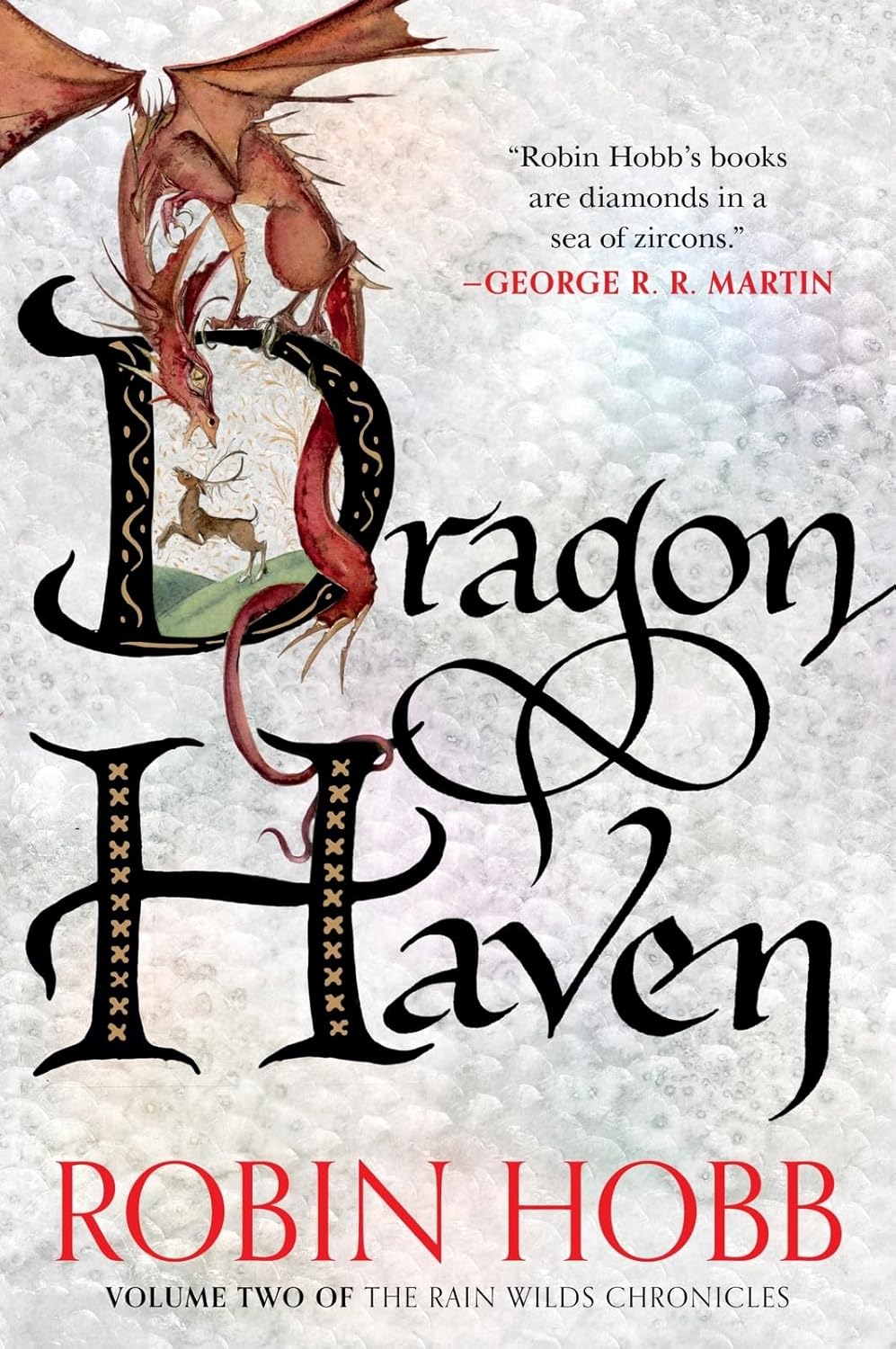 Dragon Haven Volume Two of the Rain Wilds Chronicles