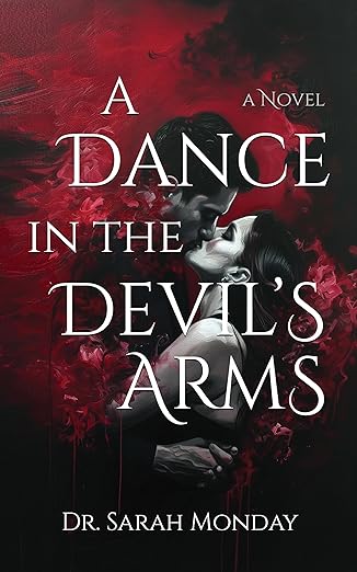 A Dance in the Devil's Arms