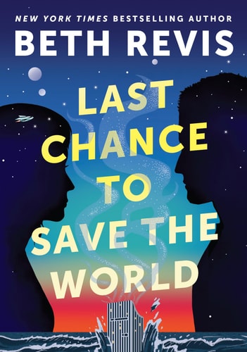 Last Chance to Save the World book cover