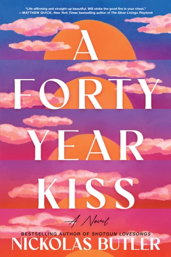 A Forty Year Kiss A Novel book cover