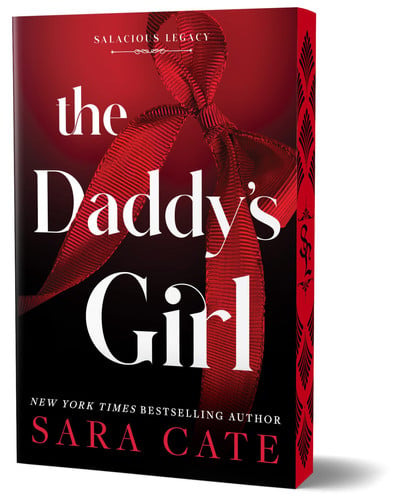 The Daddy's Girl (Deluxe Edition): A Sizzling Hot Age Gap Romance (Salacious Legacy, 3) book cover