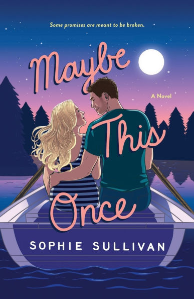 Maybe This Once A Novel