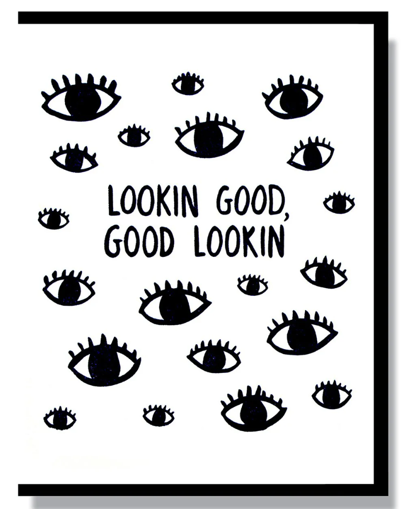 Card - Lookin Good, Good Lookin (Smitten Kitten) Looking