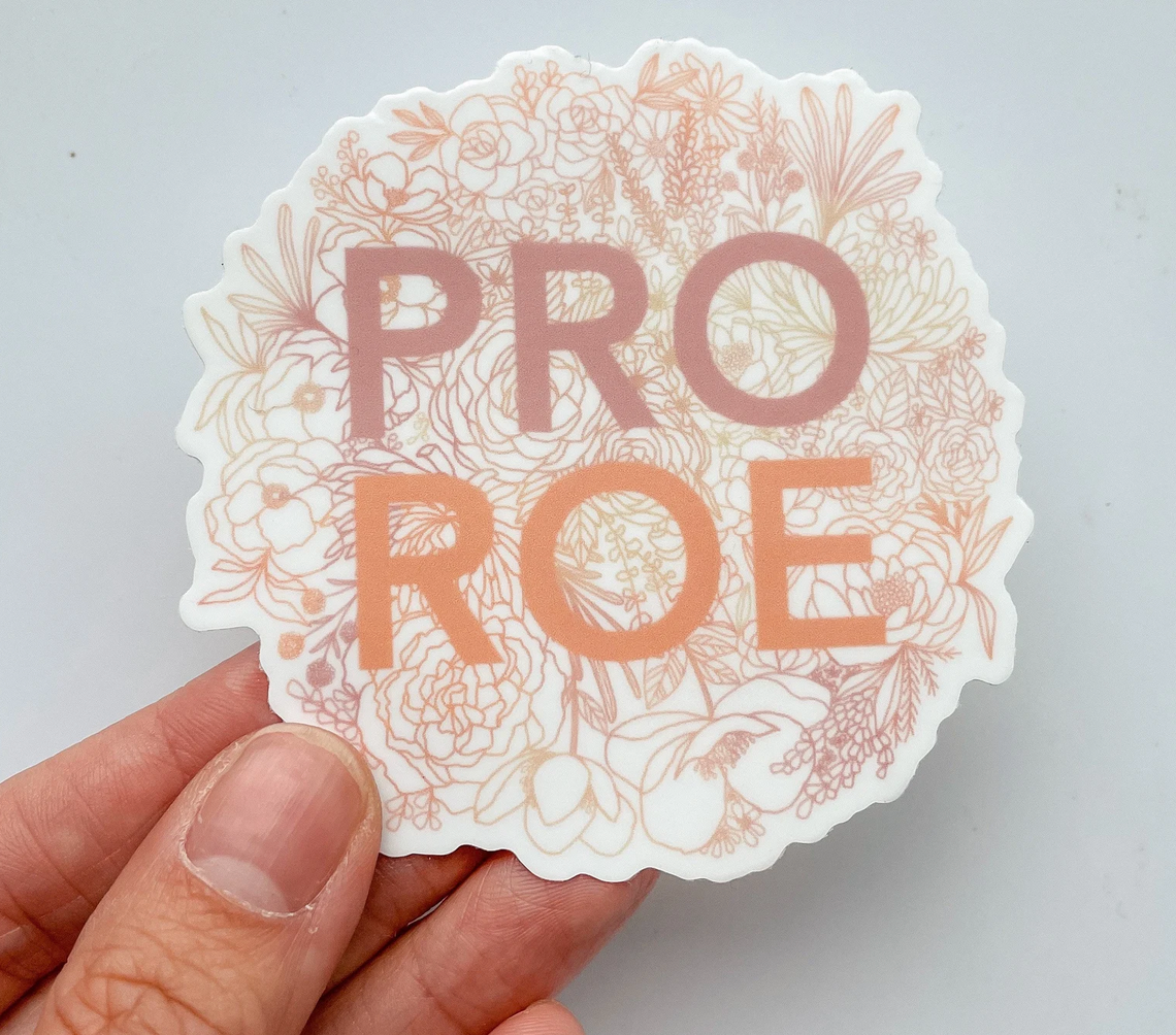 Sticker - Pro Roe | 3” Vinyl Sticker