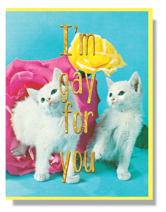 Card - Gay For You (Smitten Kitten)