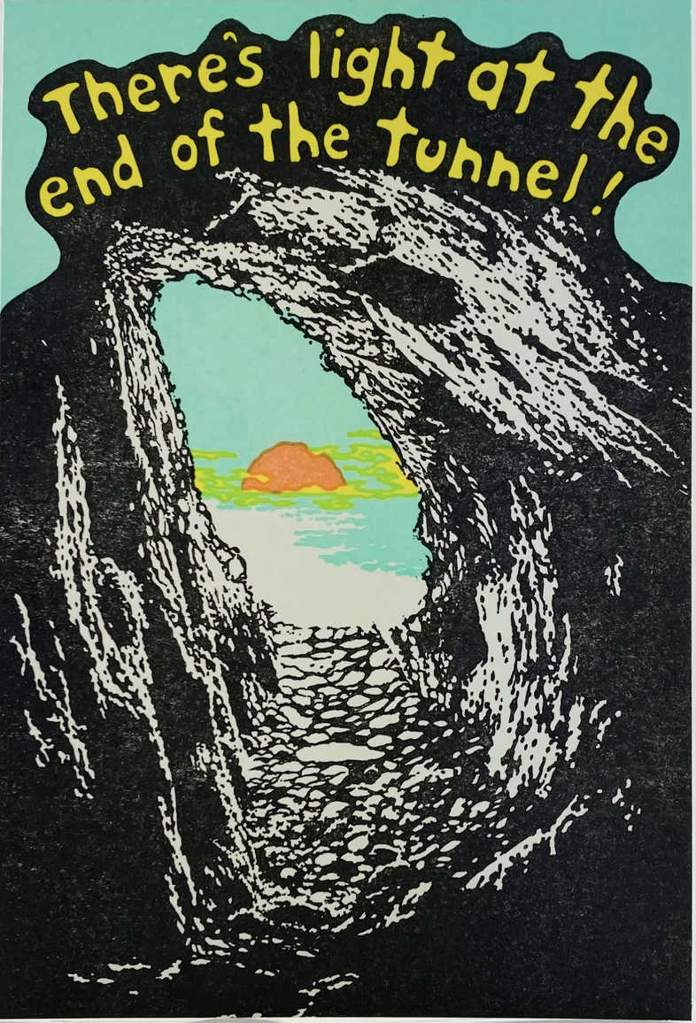 Card - There's Light At the End of the Tunnel