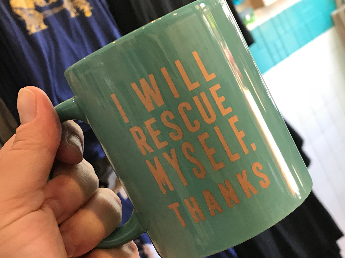 Mug - I Will Rescue Myself, Thanks