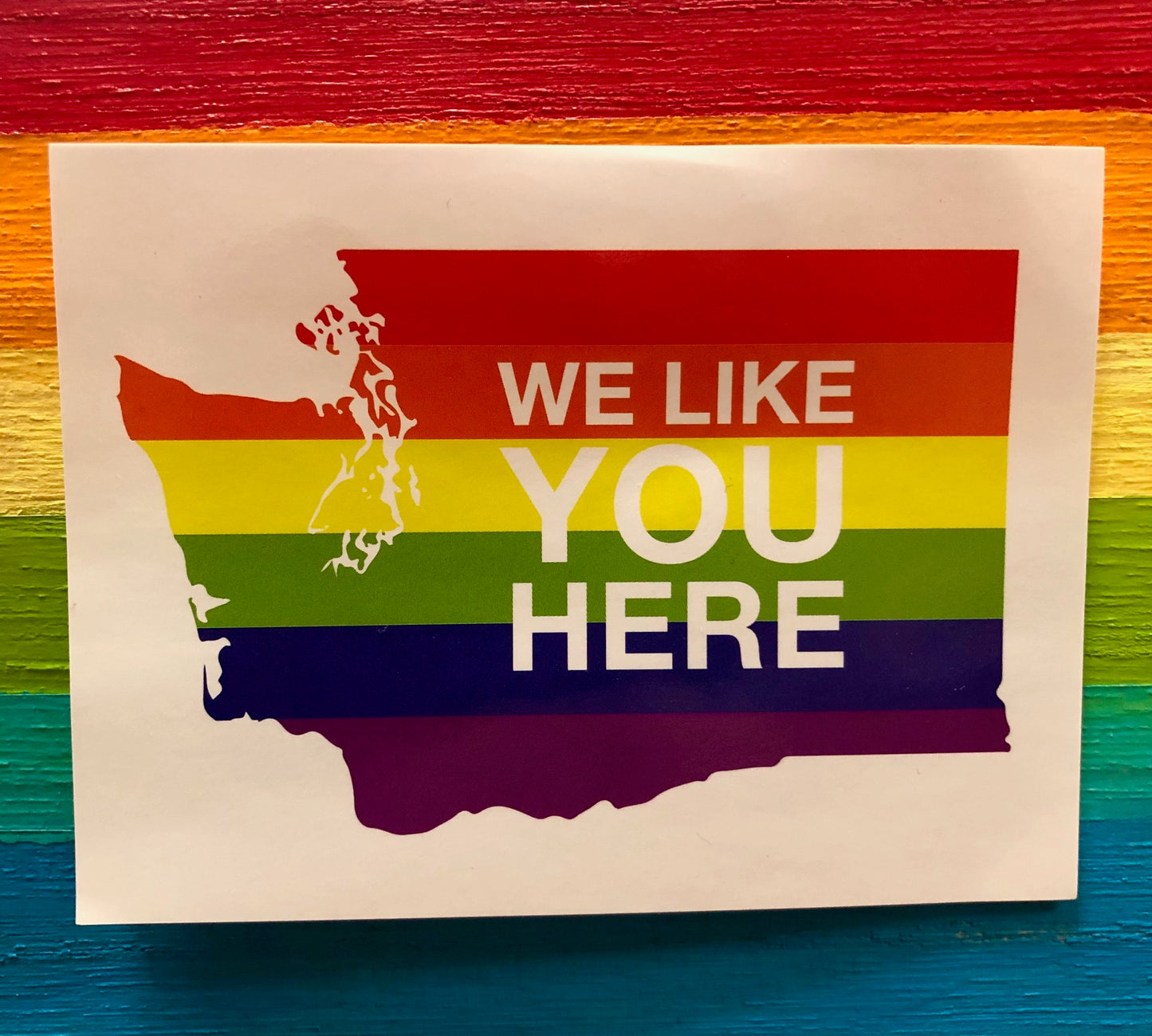 3x4 Sticker - We Like You Here