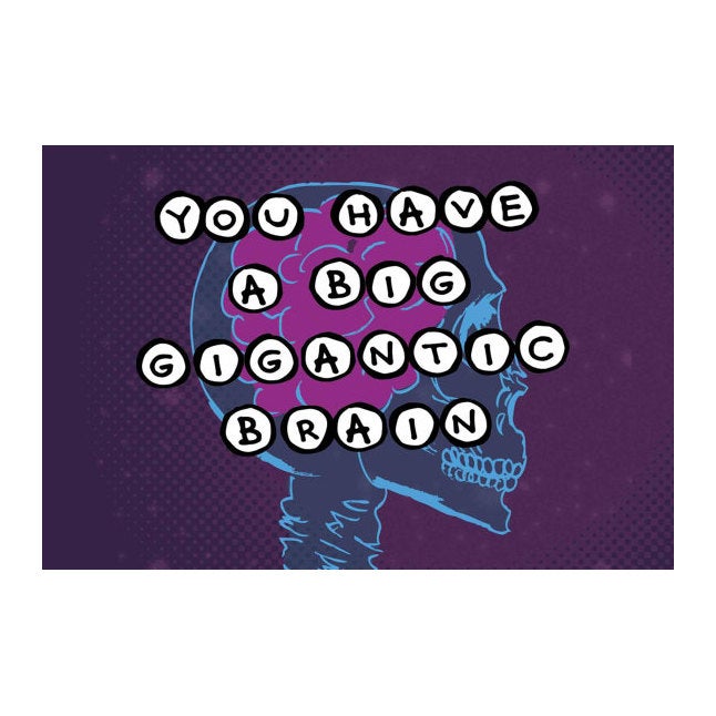 Postcard: You Have a Big Gigantic Brain - Ten Pack