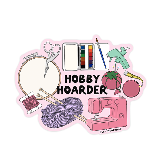 Hobby Hoarder, Grandma Hobbies, Arts & Crafts, Sticker
