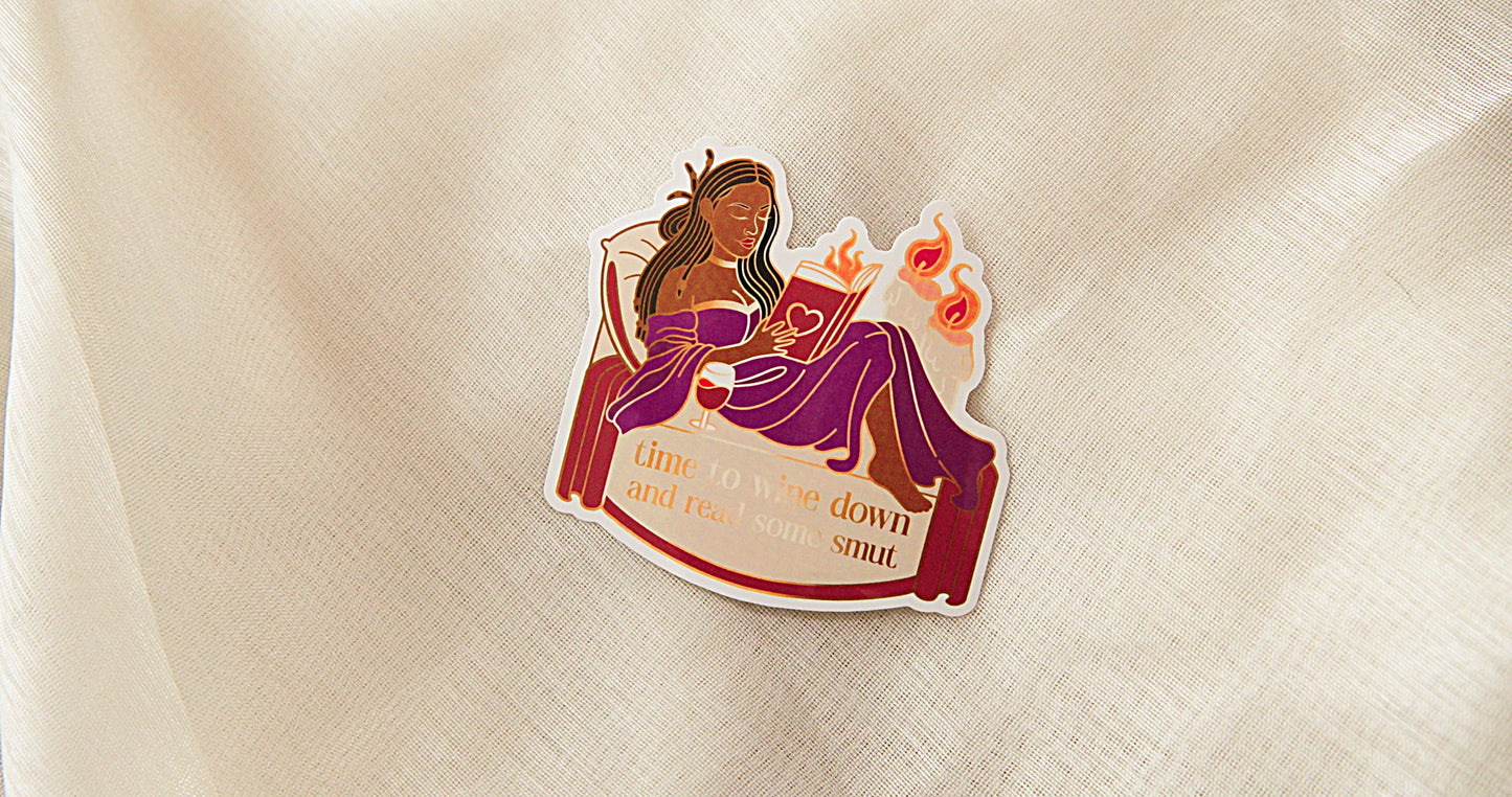 "Time to Wine Down and Read Some Smut" Bookish Sticker