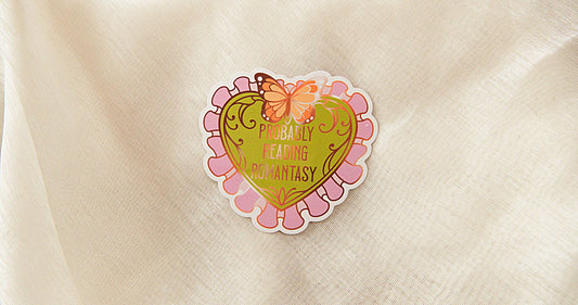 "Probably Reading Romantasy" Bookish Sticker
