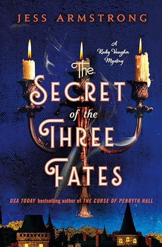 The Secret of the Three Fates A Ruby Vaughn Mystery book cover
