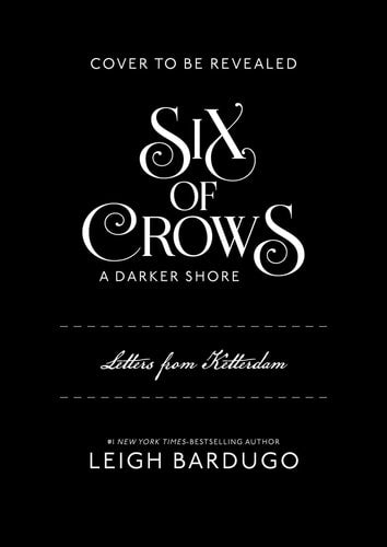 Six of Crows: A Darker Shore: Letters from Ketterdam book cover