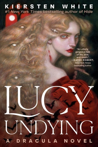 Lucy Undying A Dracula Novel book cover